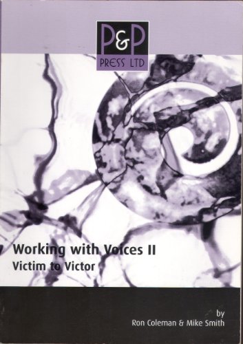 Working with Voices (9780954810344) by Ron Coleman; Mike Smith