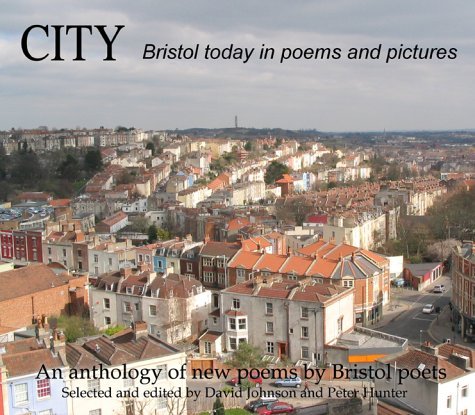 Beispielbild fr City: Bristol Today in Poems and Pictures zum Verkauf von Reuseabook