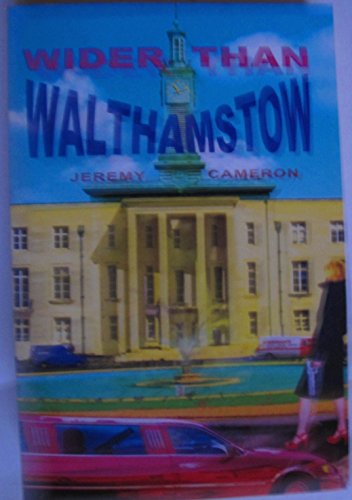 Stock image for Wider Than Walthamstow for sale by WorldofBooks