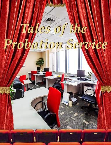 Stock image for Tales of the Probation Service for sale by AwesomeBooks