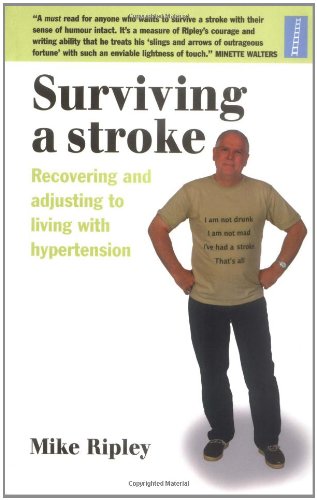 Surviving a Stroke: Recovering and Adjusting to Living with Hypertension