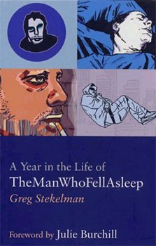 Stock image for A Year in the Life of the Man Who Fell Asleep for sale by AwesomeBooks