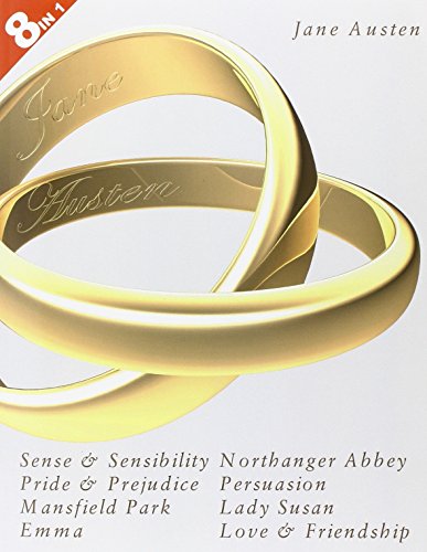 9780954840112: Jane Austen's Complete Novels: Sense and Sensibility, Pride and Prejudice, Mansfield Park, Emma, Northanger Abbey, Persuasion, Lady Susan, and Love a (Jane Austen's Complete Novels: 8 Books in 1)