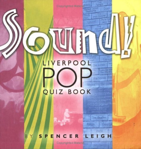 Sound! (9780954843113) by Spencer Leigh