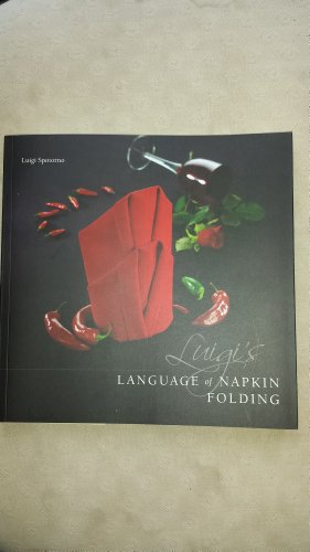 9780954843137: Luigi's Language of Napkin Folding