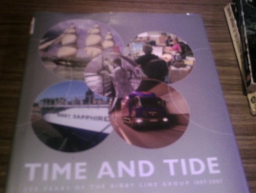 Stock image for Time and Tide 200 Years of the Bibby Line Group 1807-2007 for sale by MusicMagpie