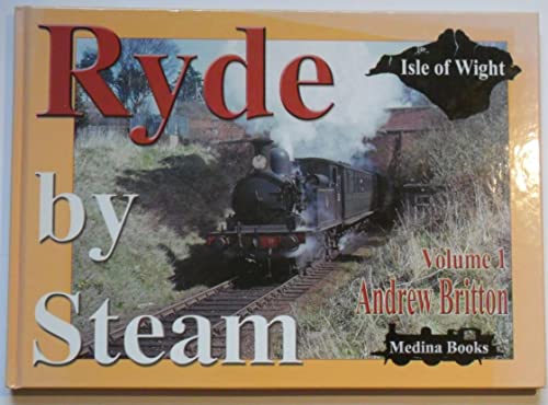 9780954850708: Ryde by Steam: Vol 1