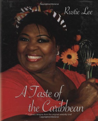 Stock image for Rustie Lee - A Taste of the Caribbean for sale by WorldofBooks