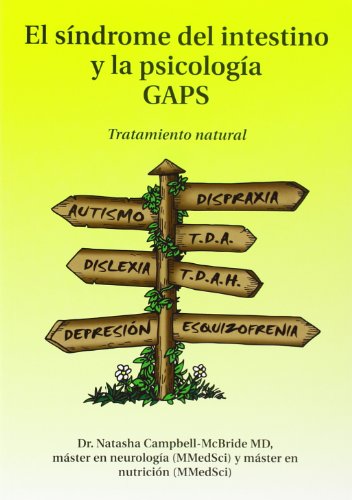 9780954852030: El sindrome del intestino y la psicologia GAPS: Tratamiento natural (Spanish Edition)