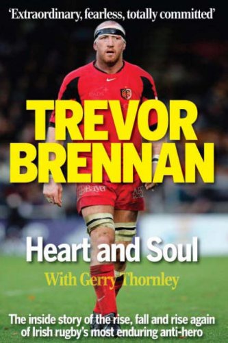 Stock image for Trevor Brennan: Heart and Soul for sale by Better World Books: West