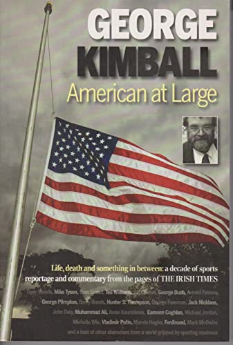 George Kimball - American at Large (9780954865368) by George Kimball