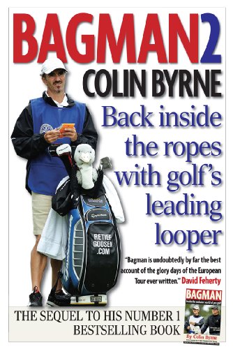 Beispielbild fr Bagman 2 Back inside the ropes with golf's leading looper (Bagman) zum Verkauf von WorldofBooks