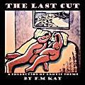 9780954867379: The Last Cut