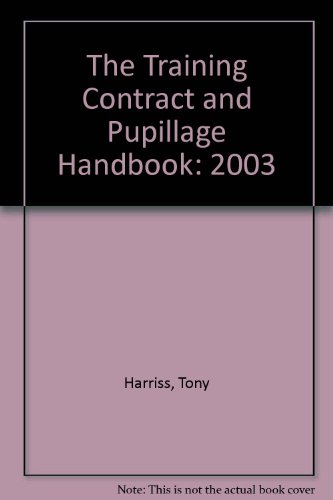 Imagen de archivo de The Training Contract and Pupillage Handbook: 2003 a la venta por Phatpocket Limited