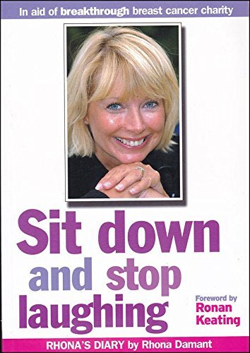 Stock image for Sit Down and Stop Laughing: Rhona's Diary for sale by madelyns books