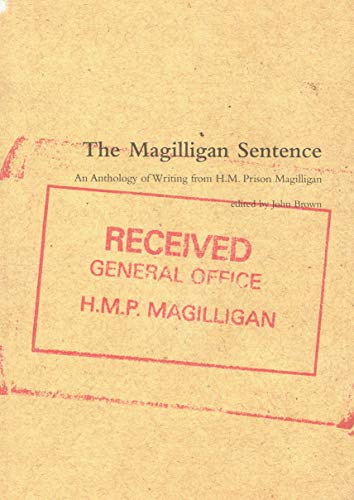 Stock image for The Magilligan Sentence: An Anthology of Writing from H.M. Prison Magilligan for sale by Pigeonhouse Books, Dublin