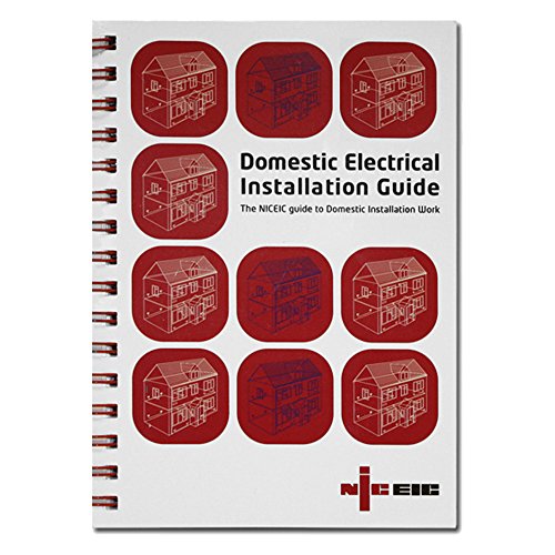 Stock image for Domestic Electrical Installation Guide: The NICEIC Guide to Domestic Installation Work - Updated to IEE Wiring Regulations 17th Edition BS 7671: 2008 for sale by WorldofBooks