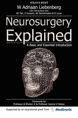 Stock image for Neurosurgery Explained: A Basic and Essential Introduction for sale by Revaluation Books