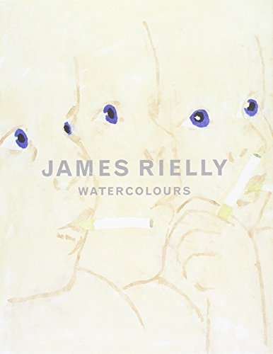 Stock image for James Rielly Watercolours, 1999-2006 for sale by Robert S. Brooks, Bookseller