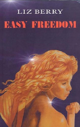 Stock image for Easy Freedom for sale by Broadleigh Books