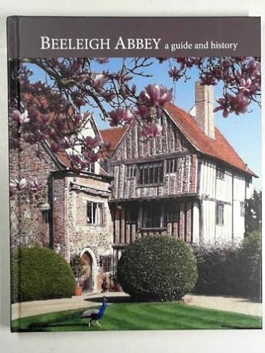 Stock image for Beeleigh Abbey: a guide and history for sale by GF Books, Inc.