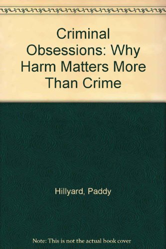Criminal Obsessions (9780954890315) by Danny Dorling