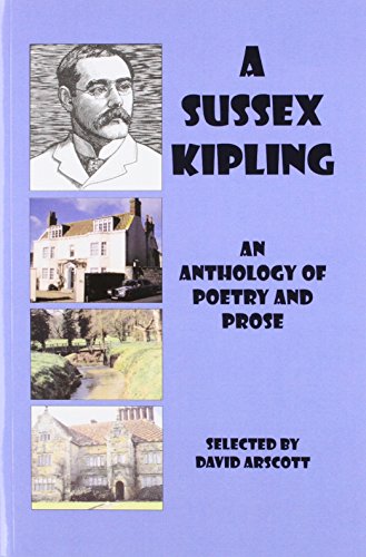 9780954897512: A Sussex Kipling: An Anthology of Poetry and Prose