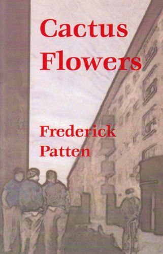 9780954897567: Cactus Flowers: A Moving Novel of Hope and Redemption