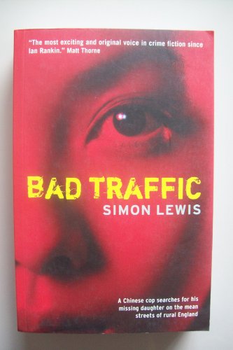 9780954899554: Bad Traffic (Inspector Jian novels)