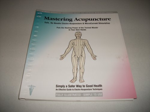 Imagen de archivo de Mastering Acupuncture a la venta por HPB-Diamond