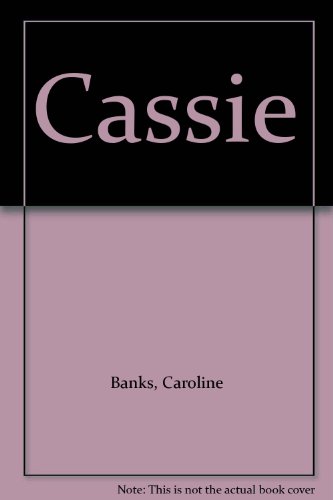 Cassie (9780954910501) by Caroline Banks