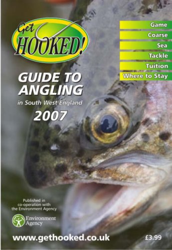 Stock image for Get Hooked Guide to Angling in South West England (Get Hooked) for sale by ThriftBooks-Dallas