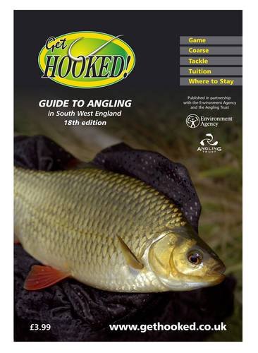 Stock image for Get Hooked Guide to Angling in South West England in Partnership with the Environment Agency & the Angling Trust, 18th Edition for sale by WorldofBooks