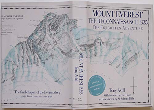 MOUNT EVEREST: THE RECONNAISSANCE 1935 THE FORGOTTEN ADVENTURE. (SIGNED)