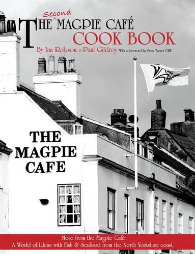 9780954925451: The Second Magpie Cafe Cook Book: More from the Magpie Cafe