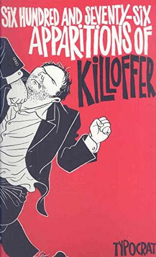 Stock image for Six-hundred and Seventy-six Apparitions of Killoffer for sale by Half Price Books Inc.