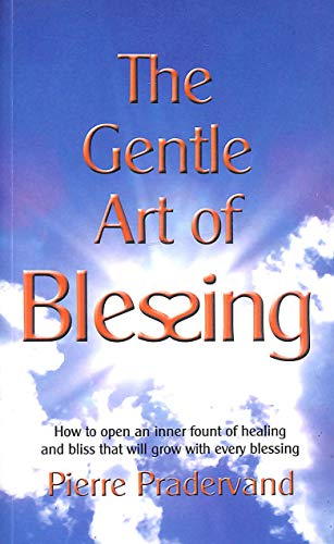 Beispielbild fr The Gentle Art of Blessing. Lessons For Living One's Spirituality in Everyday Life zum Verkauf von The London Bookworm