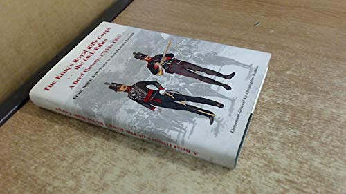 Beispielbild fr The King's Royal Rifle Corps - - - The 60th Rifles: A Brief History: 1755 to 1965 from Royal Americans to Royal Green Jackets zum Verkauf von WorldofBooks