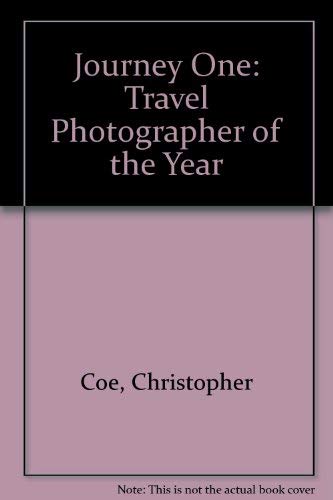 Stock image for Journey One: Travel Photographer of the Year for sale by Devils in the Detail Ltd