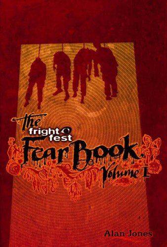 The Frightfest Fearbook Volume 1