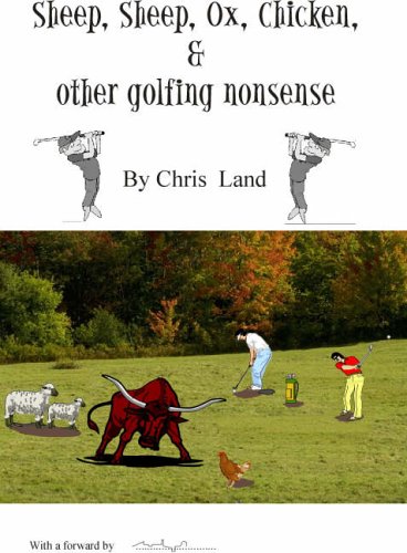 Imagen de archivo de Sheep, Sheep, Ox, Chicken, & Other Golfing Nonsense a la venta por Redruth Book Shop