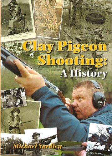 Beispielbild fr Clay Pigeon Shooting - A History zum Verkauf von WorldofBooks