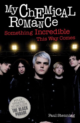 Imagen de archivo de My Chemical Romance: Something Incredible This Way Comes a la venta por WorldofBooks