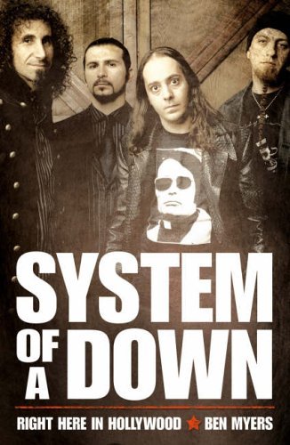 Imagen de archivo de Right Here in Hollywood: The Story of "System of a Down" a la venta por WorldofBooks