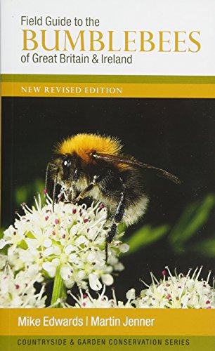 Stock image for Field Guide to the Bumblebees of Great Britain and Ireland: New Revised Edition for sale by WorldofBooks