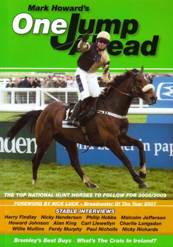 Beispielbild fr One Jump Ahead: The Top National Hunt Horses to Follow for 2008/2009 zum Verkauf von WorldofBooks