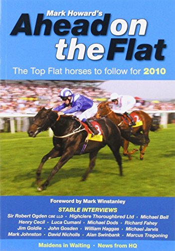 Beispielbild fr Ahead on the Flat: The Top Flat Horses to Follow for 2010 zum Verkauf von Reuseabook