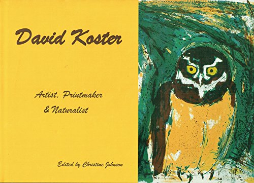 David Koster - Artist, Printmaker & Naturalist