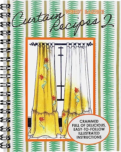 Beispielbild fr Wendy Baker's Curtain Recipes 2: Enjoy Making Your Own Curtains zum Verkauf von WorldofBooks