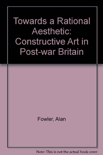 Towards a Rational Aesthetic (9780954978396) by Alan Fowler; Lucy Tyler
